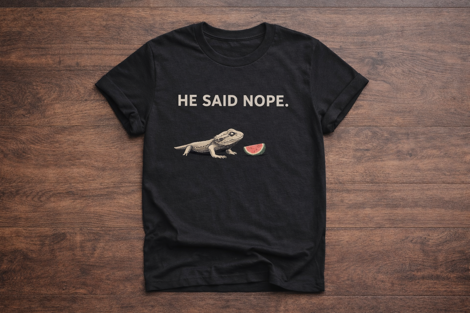 He Said Nope” Bearded Dragon T-Shirt – Funny Reptile Lover Graphic Tee